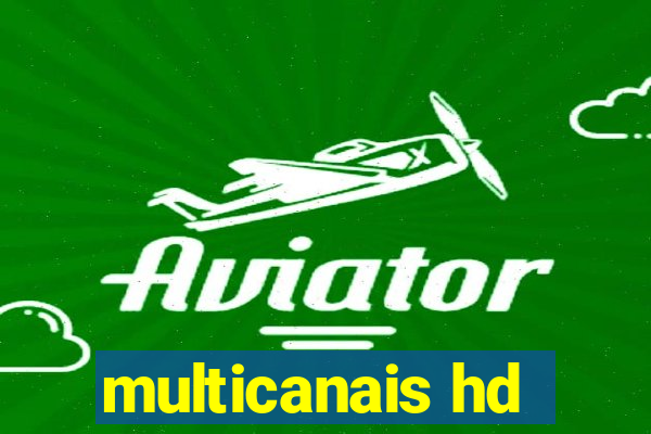 multicanais hd